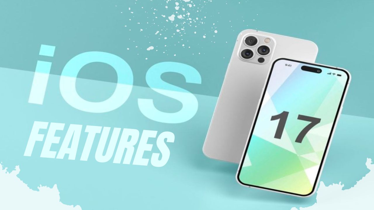 7 Exciting Features Expected in iOS 17 for iPhone Users - Tech Me Think